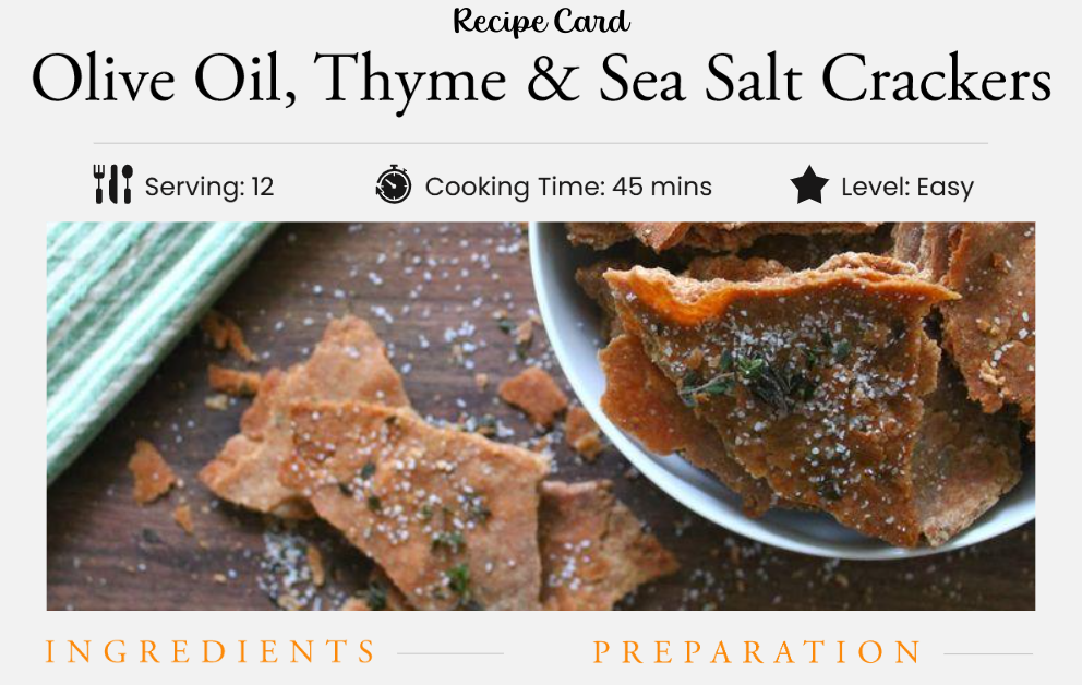 Olive Oil, Thyme & Sea Salt Crackers