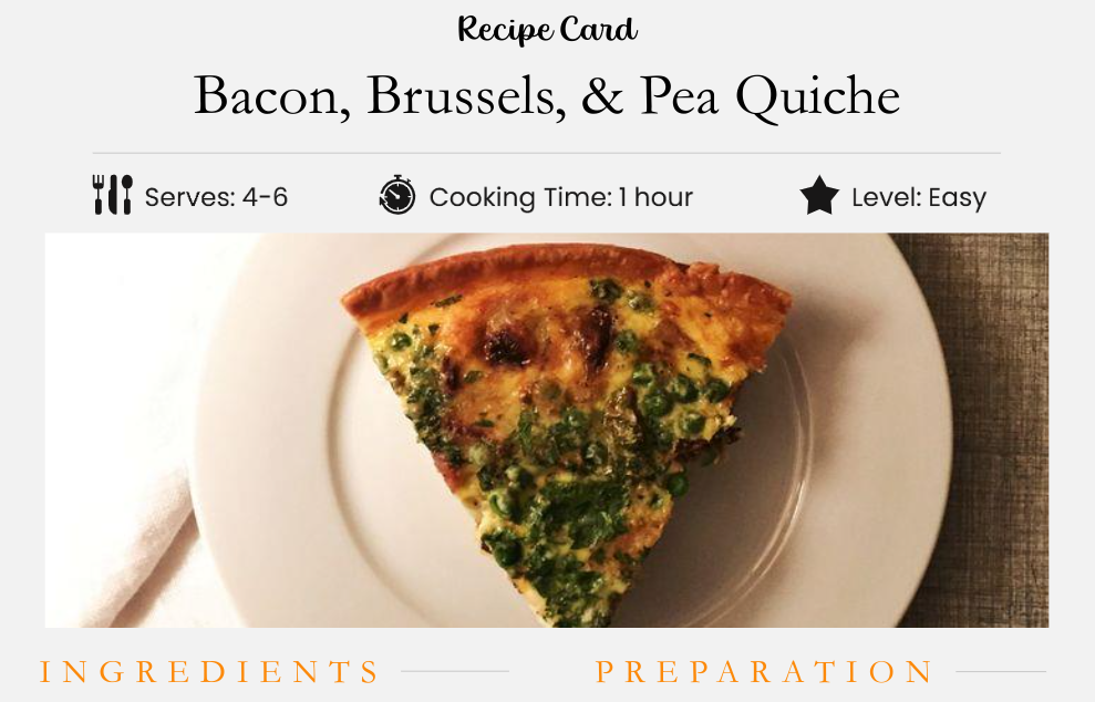 Bacon, Brussels & Pea Quiche
